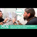 How to install an XO2 hand hygiene dispenser onto a mirror or surface that can't be screwed